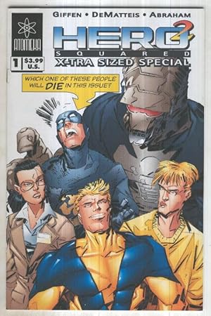 Seller image for HERO SQUARED X-TRA SIZED SPECIAL: Numero 01 (Atomeka 2004) for sale by El Boletin