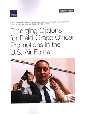 Seller image for Emerging Options for Field-grade Officer Promotions in the U.s. Air Force for sale by GreatBookPrices