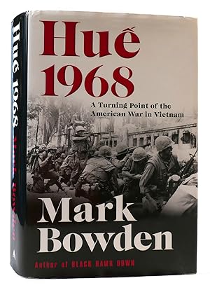 HUE 1968 A Turning Point of the American War in Vietnam