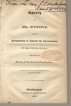 Speech of Mr. M'Duffie, on the proposition to amend the Constitution of the United States, respec...