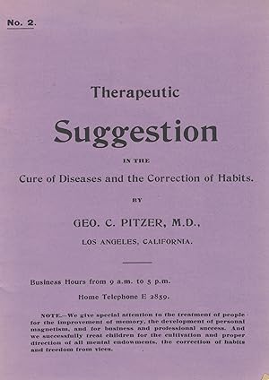 Therapeutic suggestion in the cure of diseases and the correction of habits. No. 2 [cover title]