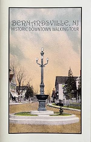 Bernardsville, New Jersey Historic Downtown Walking Tour