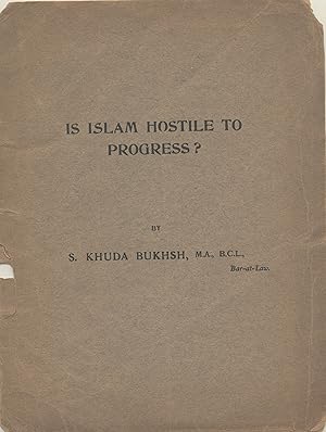 Is Islam hostile to progress? [cover title]