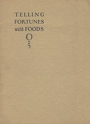 Telling fortunes with foods. Explaining "acidosis" and including an important chapter on "safe" r...