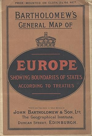 Bartholomew's general map of Europe, showing boundaries of states according to treaties [cover ti...