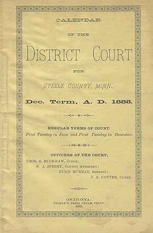 Calendar of the District Court for Steele County, Minn., Dec. term, A. D. 1888 [cover title]