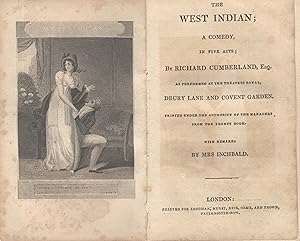 The West Indian; a comedy, in five acts. As performed at the theatres royal, Drury Lane and Coven...