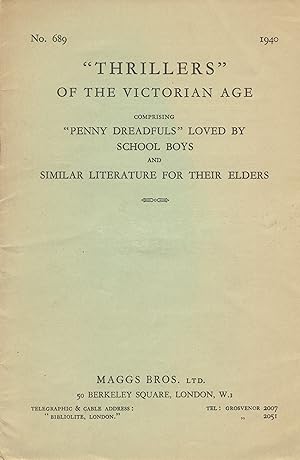 "Thrillers" of the Victorian Age: Comprising "penny dreadfuls" loved by school boys and similar l...