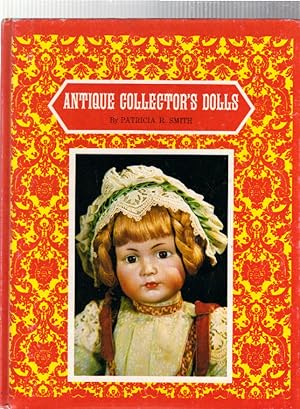 Antique Collector's Dolls: First Series