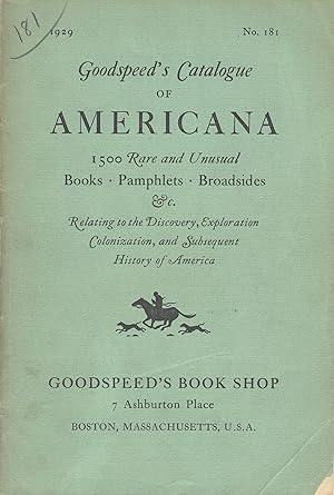 Goodspeed's catalogue of Americana [cover title] [No. 181]
