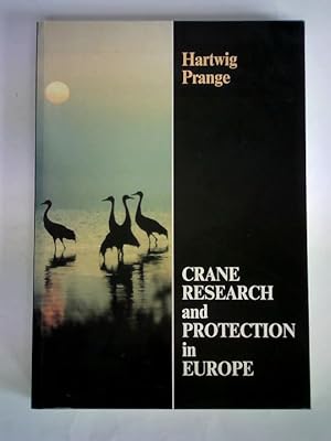 Imagen del vendedor de Crane Research and Protection in Europe a la venta por Celler Versandantiquariat