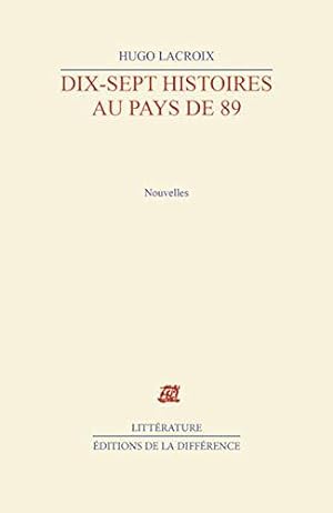 Seller image for Dix-sept histoires au pays de 89 for sale by JLG_livres anciens et modernes