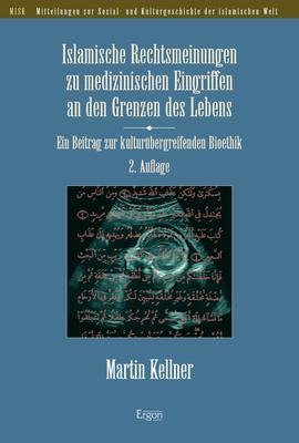 Seller image for Islamische Rechtsmeinungen zu medizinischen Eingriffen an den Grenzen des Lebens for sale by moluna
