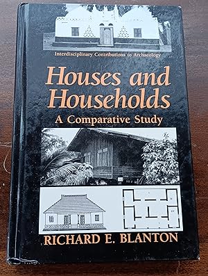 Houses and Households: A Comparative Study (Interdisciplinary Contributions to Archaeology)
