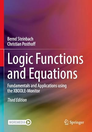 Bild des Verkufers fr Logic Functions and Equations : Fundamentals and Applications using the XBOOLE-Monitor zum Verkauf von AHA-BUCH GmbH