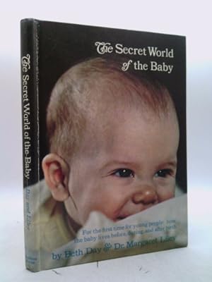 Imagen del vendedor de The secret world of the baby, a la venta por ThriftBooksVintage
