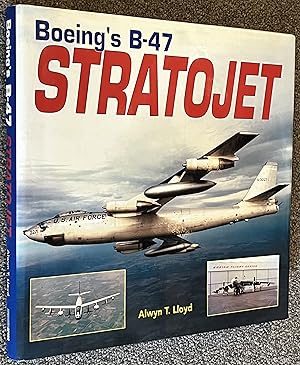 Bild des Verkufers fr Boeing's B-47 Stratojet zum Verkauf von DogStar Books