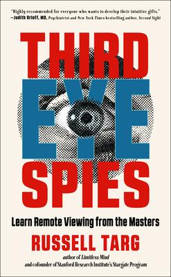 Bild des Verkufers fr Third Eye Spies: Learn Remote Viewing from the Masters zum Verkauf von moluna