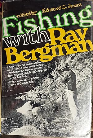 Fishing with Ray Bergman