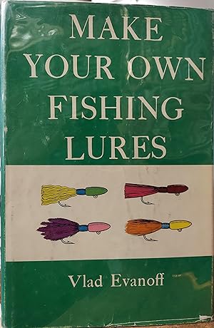 Make Your Own Fishing Lures