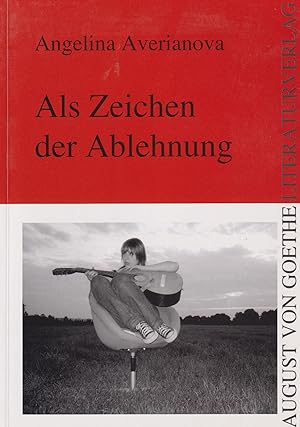 Als Zeichen der Ablehnung