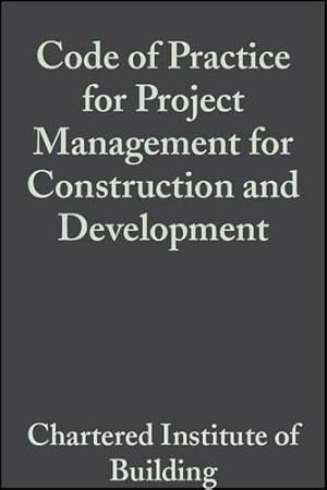 Seller image for Code of Practice for Project Management for Construction and Development for sale by WeBuyBooks