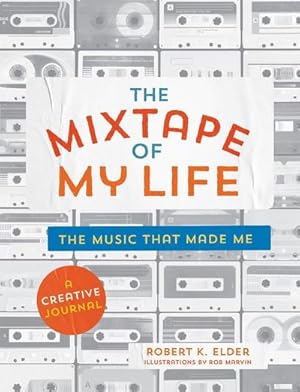 Bild des Verkufers fr The Mixtape of My Life : A Do-It-Yourself Music Memoir zum Verkauf von Smartbuy