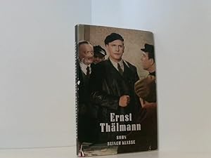 Image du vendeur pour Ernst Thlmann, Sohn seiner Klasse. Literarisches Szenarium. mis en vente par Book Broker