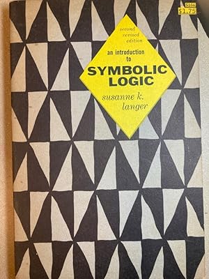 Bild des Verkufers fr An Introduction to Symbolic Logic. Second Edition, Revised. zum Verkauf von Plurabelle Books Ltd