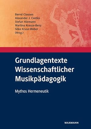 Immagine del venditore per Grundlagentexte Wissenschaftlicher Musikpaedagogik venduto da moluna