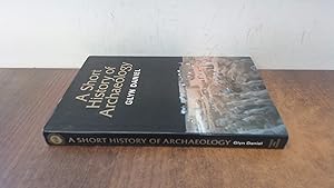 Seller image for A Short History Of Archaeology for sale by BoundlessBookstore