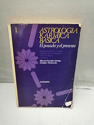 Imagen del vendedor de Astrologa krmica bsica 1: El pasado y el presente a la venta por Libros Angulo