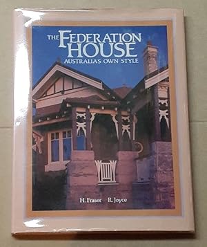 Seller image for The Federation House : Australia's Own Style. for sale by City Basement Books
