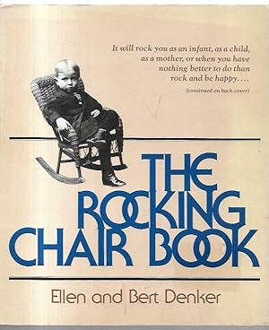 Bild des Verkufers fr The Rocking Chair Book Foreword by Kenneth L. Ames. zum Verkauf von City Basement Books