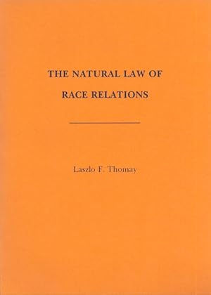 The Natural Law of Race Relations