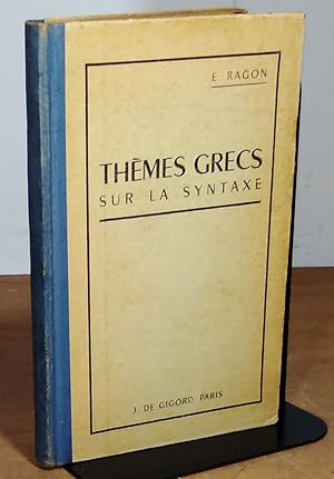 Bild des Verkufers fr THEMES GRECS SUR LA SYNTAXE zum Verkauf von Livres 113