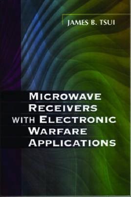 Seller image for Microwave Receivers With Electronic Warfare Applications for sale by GreatBookPrices