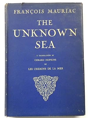 Seller image for The Unknown Sea: Les Chemins De La Mer for sale by PsychoBabel & Skoob Books