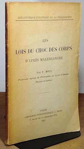 Bild des Verkufers fr LES LOIS DU CHOC DES CORPS D'APRE`S MALEBRANCHE zum Verkauf von Livres 113