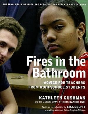 Seller image for Fires in the Bathroom: Advice for Teachers from High School Students (Paperback or Softback) for sale by BargainBookStores