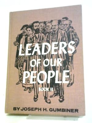 Bild des Verkufers fr Leaders of Our People: Book II zum Verkauf von World of Rare Books