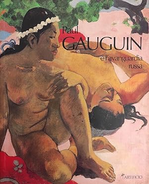 PAUL GAUGUIN E L'AVANGUARDIA RUSSA