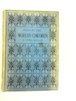 Imagen del vendedor de Peeps At The World's Children a la venta por World of Rare Books