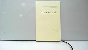Bild des Verkufers fr L'amour aprs zum Verkauf von JLG_livres anciens et modernes