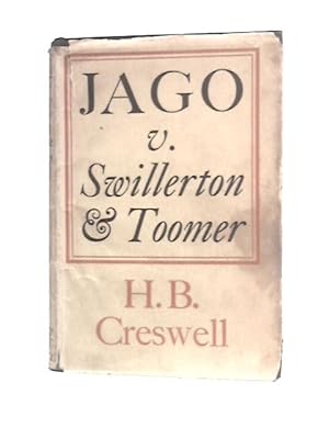 Imagen del vendedor de JAGO V. Swillerton and Toomer a la venta por World of Rare Books