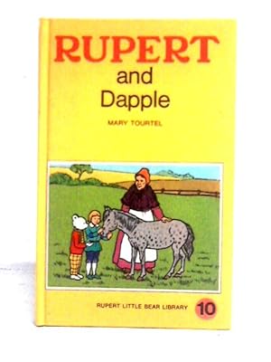 Bild des Verkufers fr Rupert And Dapple - Rupert Little Bear Library No. 10 (Woolworth) zum Verkauf von World of Rare Books