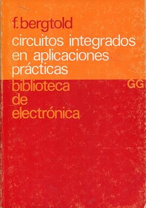 Image du vendeur pour Circuitos integrados en aplicaciones prcticas mis en vente par Rincn de Lectura