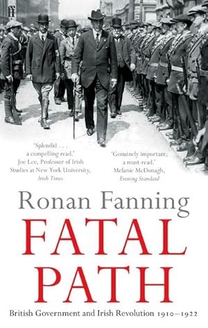 Seller image for Fatal Path : British Government and Irish Revolution 1910-1922 for sale by AHA-BUCH GmbH