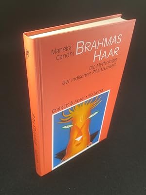 Brahmas Haar Die Mythologie der indischen Pflanzenwelt
