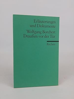 Seller image for Drauen vor der Tr. Erluterungen und Dokumente. for sale by ANTIQUARIAT Franke BRUDDENBOOKS